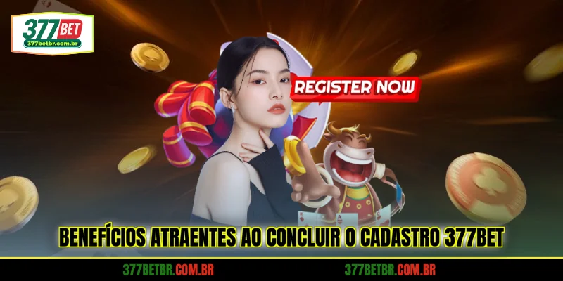beneficios-atraentes-ao-concluir-o-cadastro-377bet