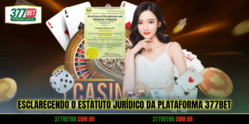 esclarecendo-o-estatuto-juridico-da-plataforma-377bet