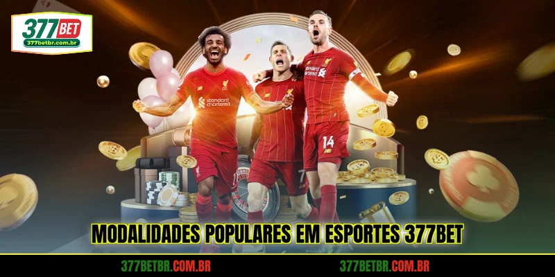 modalidades-populares-em-esportes-377bet